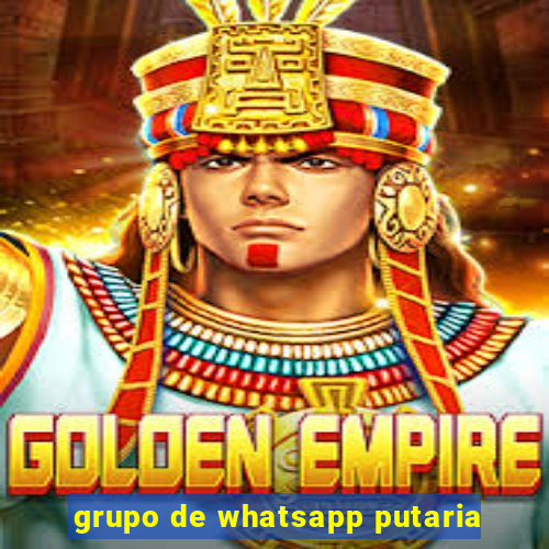 grupo de whatsapp putaria